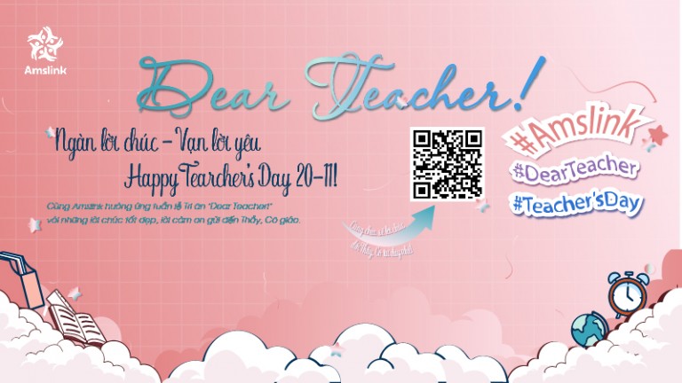 THAM GIA TUẦN LỄ TRI  ÂN “DEAR TEACHER!” - RINH NGAY VỀ TÚI 02 POINT AMSLINK